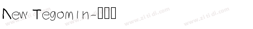 New Tegomin字体转换